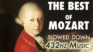 The Best Of Mozart  Slowed Down  432Hz  45 Hours [upl. by Auoz597]