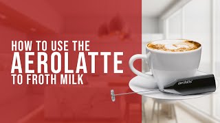 How To Use the AeroLatte To Froth Milk [upl. by Yeldud]