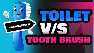 Toilet and Tooth Brush [upl. by Nairbo]