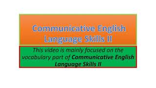 Communicative English Language Skills II vocabulary part one [upl. by Ayita]