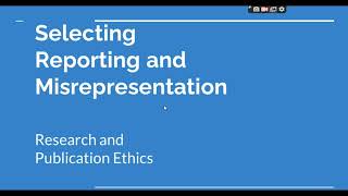 Selective Reporting and Misrepresentation of data Research and Publication ethics Phd coursework [upl. by Ailhat]