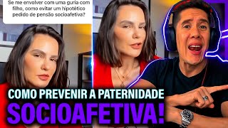 Como Se Prevenir Da Paternidade Socioafetiva E Pensão Socioafetiva [upl. by Lairret519]